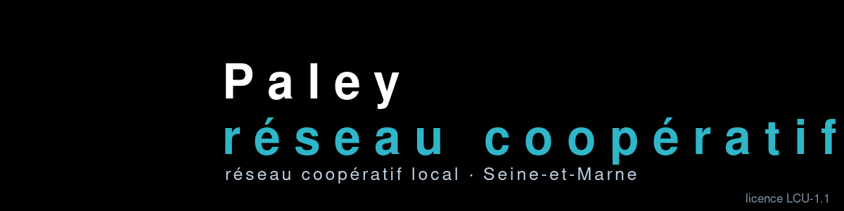 Paley — réseau coopératif local